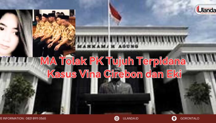 MA Tolak PK Tujuh Terpidana Kasus Vina Cirebon dan Eki