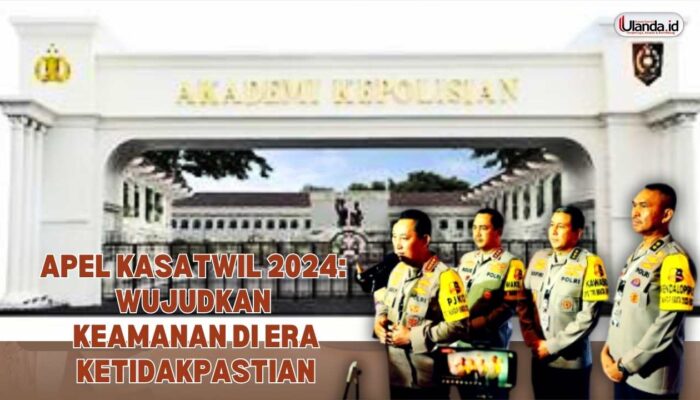 Apel Kasatwil 2024: Wujudkan Keamanan di Era Ketidakpastian