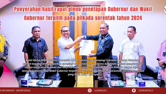 KPU Serahkan Hasil Pleno Penetapan Gubernur dan Wakil Gubernur Pilkada 2024 ke DPRD