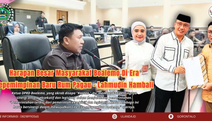 Harapan Besar Masyarakat Boalemo Di Era Kepemimpinan Baru Rum Pagau – Lahmudin Hambali