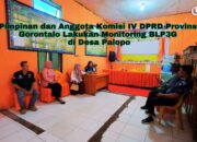 Pimpinan dan Anggota Komisi IV DPRD Provinsi Gorontalo Lakukan Monitoring BLP3G di Desa Palopo