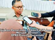Kebijakan Pemerintah Terkait CASN dan PPPK Menjadi Sorotan DPRD Provinsi Gorontalo